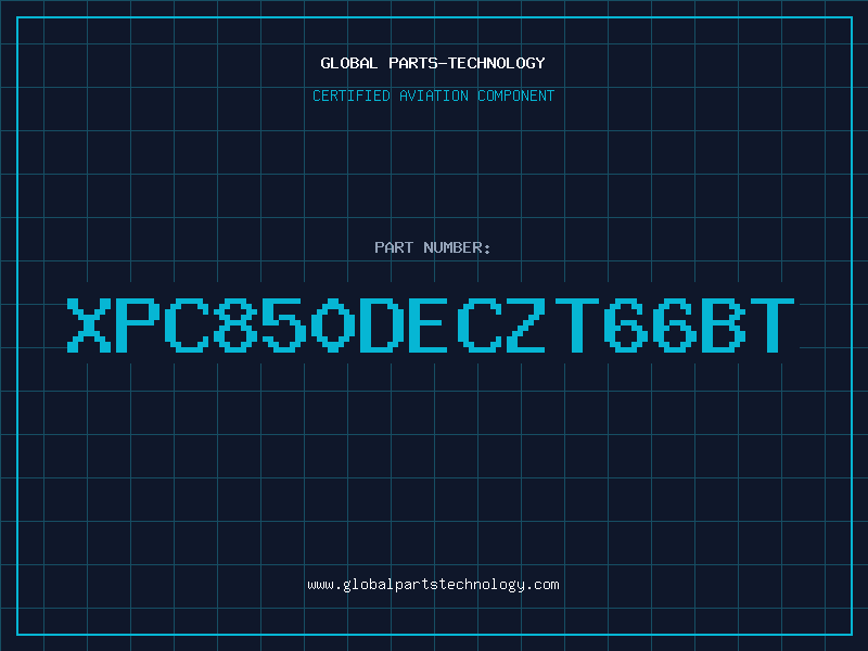 Aviation Part XPC850DECZT66BT