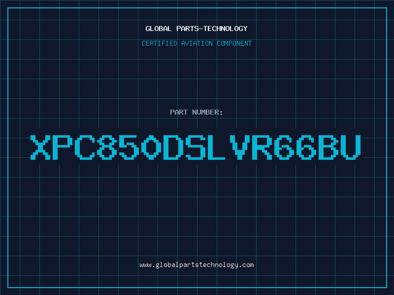 Aviation Part XPC850DSLVR66BU