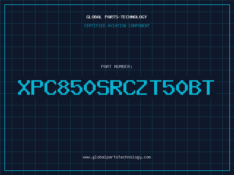 Aviation Part XPC850SRCZT50BT