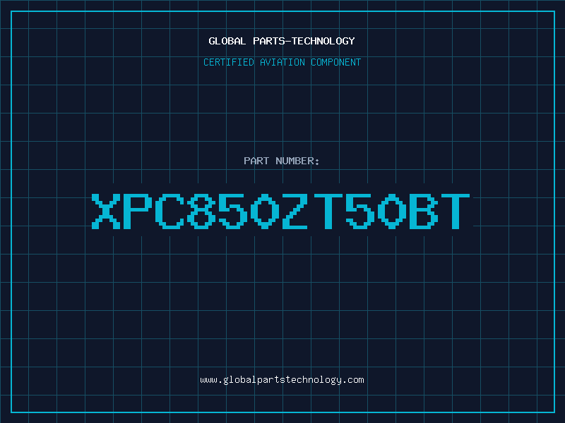 Aviation Part XPC850ZT50BT