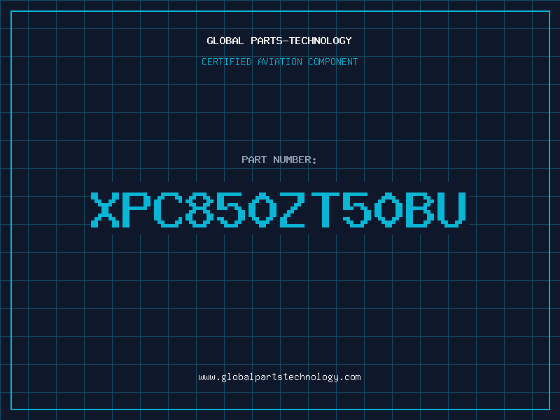 Aviation Part XPC850ZT50BU