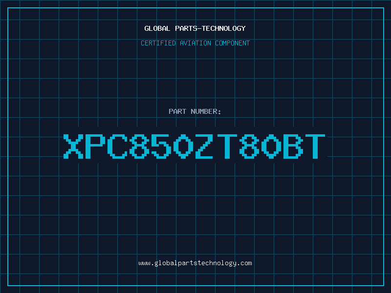 Aviation Part XPC850ZT80BT