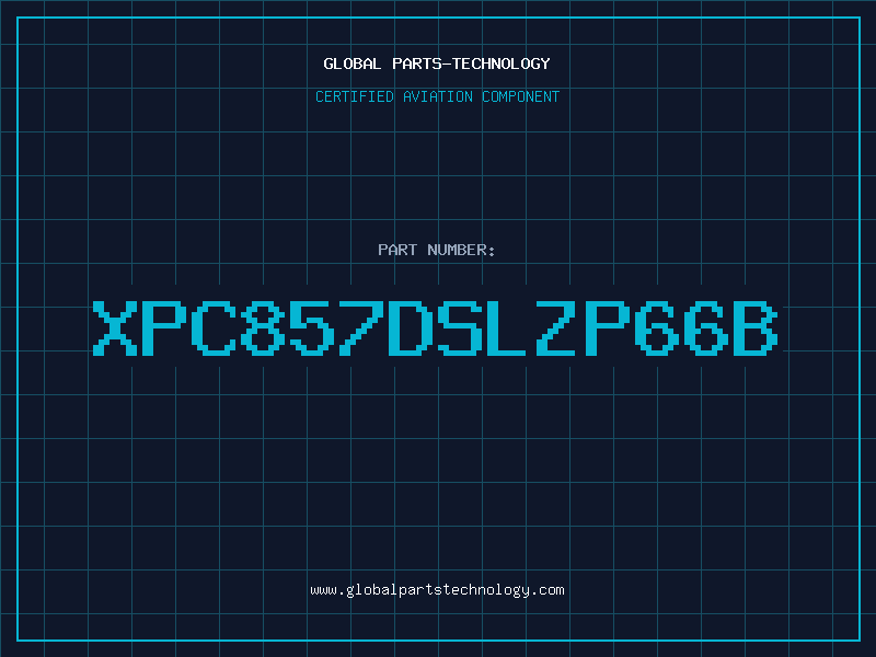 Aviation Part XPC857DSLZP66B