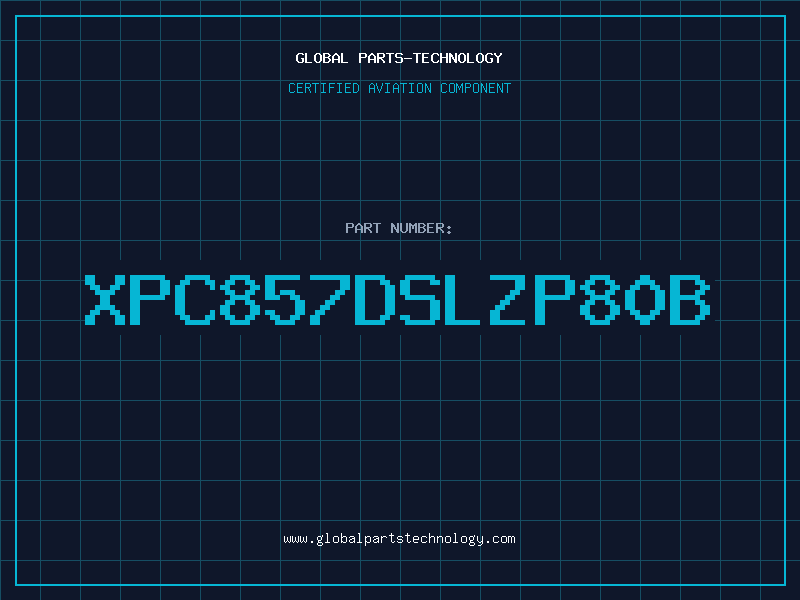 Aviation Part XPC857DSLZP80B