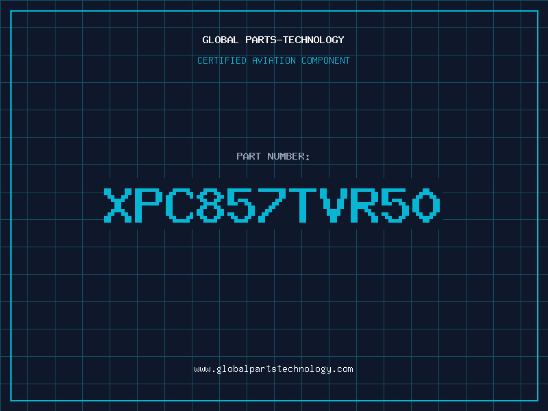 Aviation Part XPC857TVR50