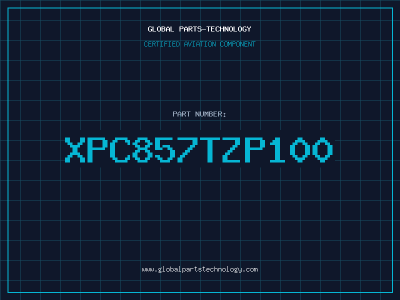 Aviation Part XPC857TZP100