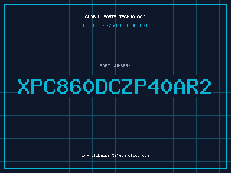 Aviation Part XPC860DCZP40AR2