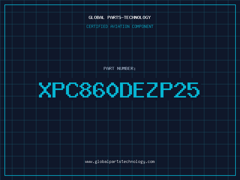 Aviation Part XPC860DEZP25