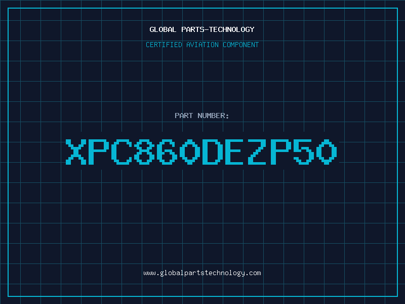 Aviation Part XPC860DEZP50