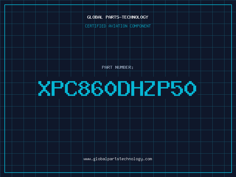Aviation Part XPC860DHZP50