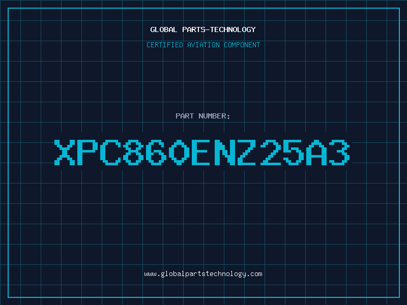 Aviation Part XPC860ENZ25A3