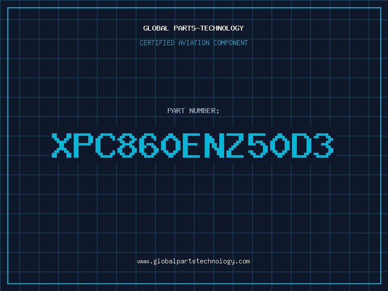 Aviation Part XPC860ENZ50D3