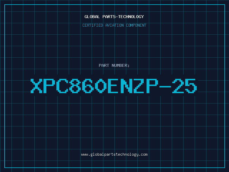Aviation Part XPC860ENZP-25