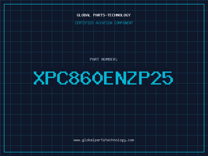 Aviation Part XPC860ENZP25
