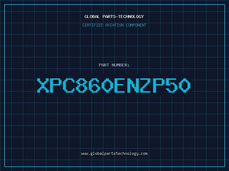 Aviation Part XPC860ENZP50