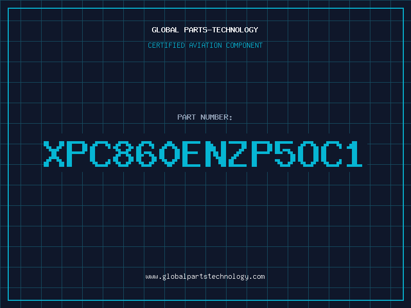 Aviation Part XPC860ENZP5OC1