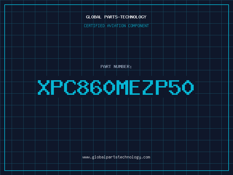 Aviation Part XPC860MEZP50