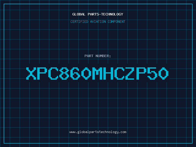 Aviation Part XPC860MHCZP50