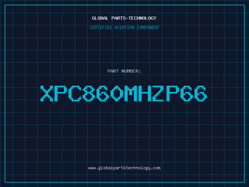 Aviation Part XPC860MHZP66