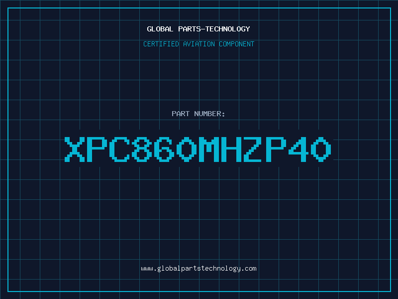 Aviation Part XPC860MHzP40