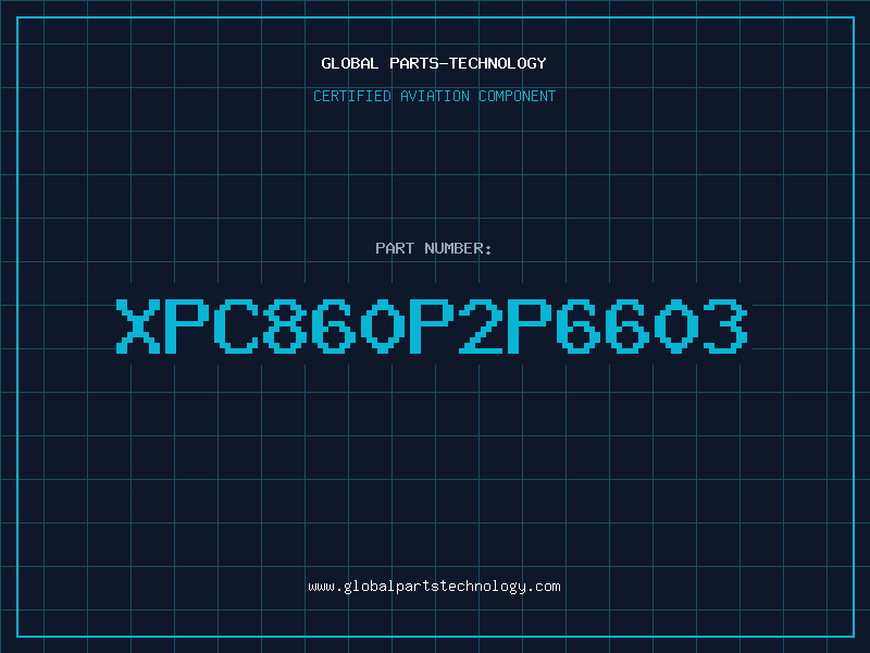 Aviation Part XPC860P2P6603