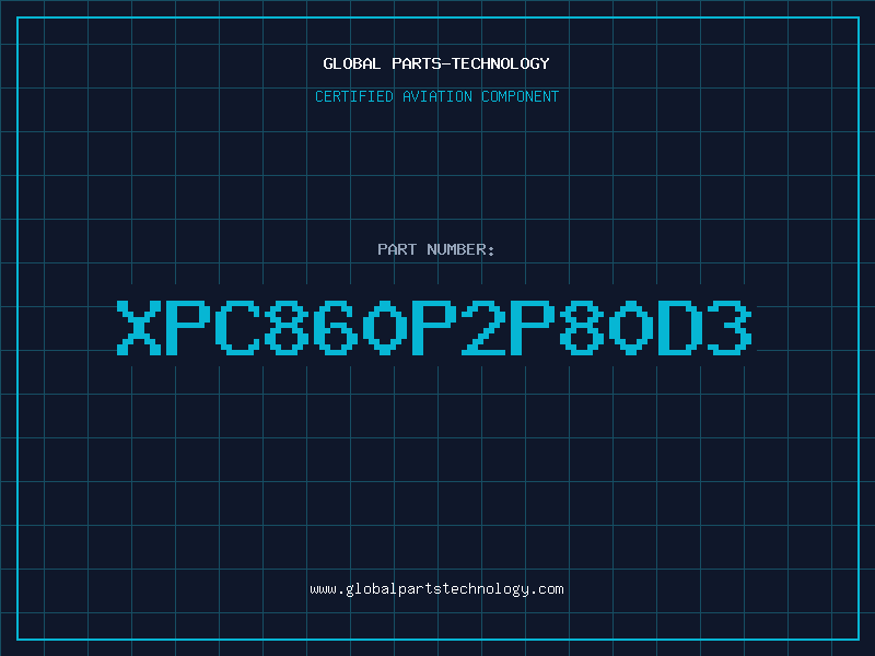 Aviation Part XPC860P2P80D3