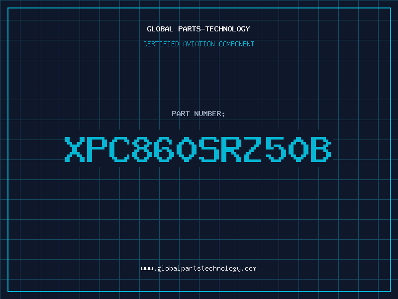 Aviation Part XPC860SRZ50B