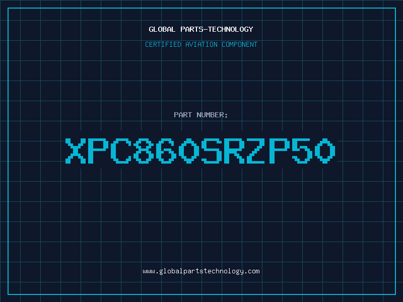 Aviation Part XPC860SRZP50