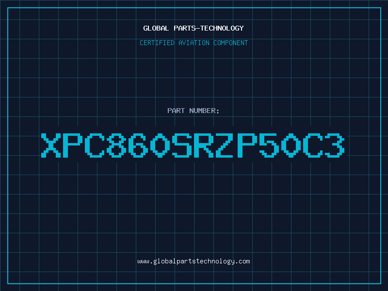 Aviation Part XPC860SRZP50C3