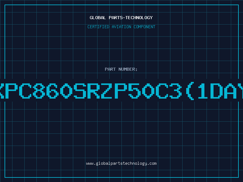 Aviation Part XPC860SRZP50C31DAY
