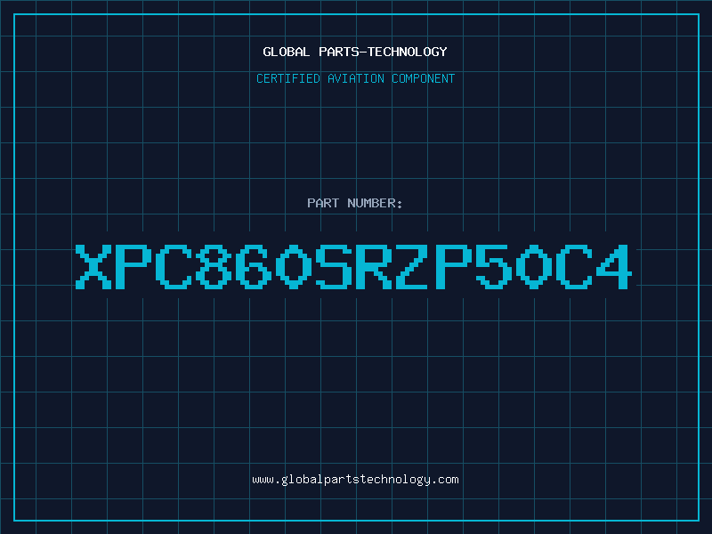 Aviation Part XPC860SRZP50C4