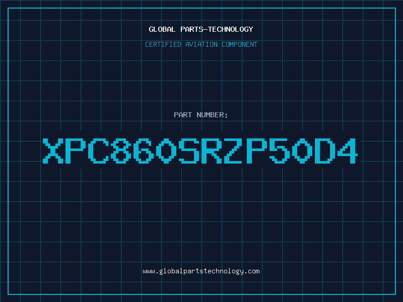 Aviation Part XPC860SRZP50D4