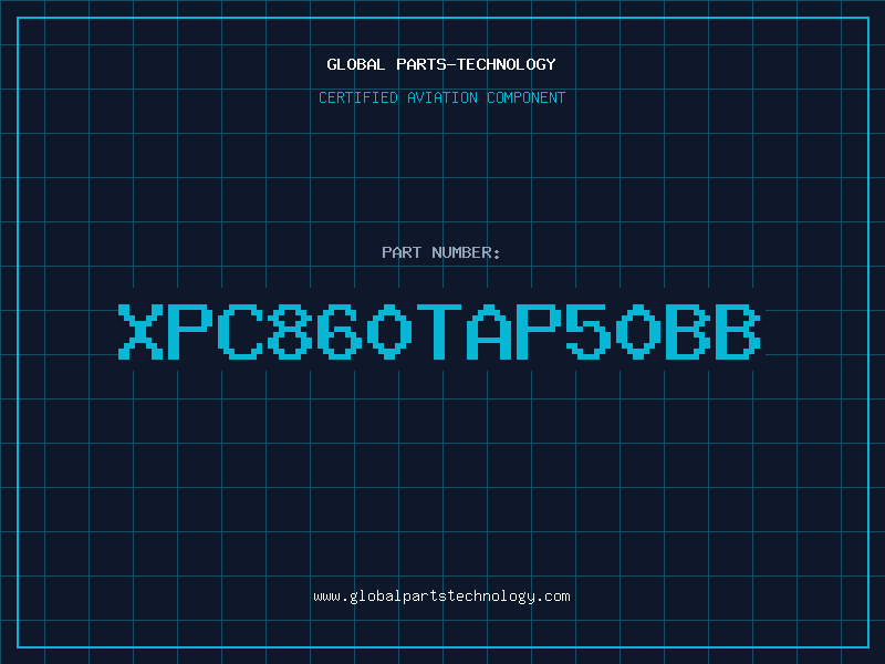 Aviation Part XPC860TAP50BB