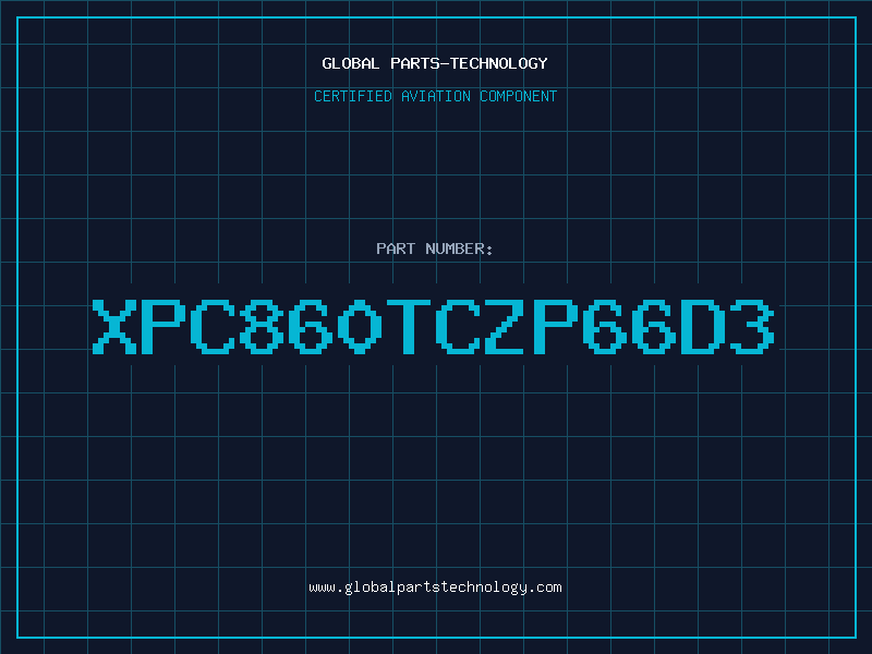 Aviation Part XPC860TCZP66D3