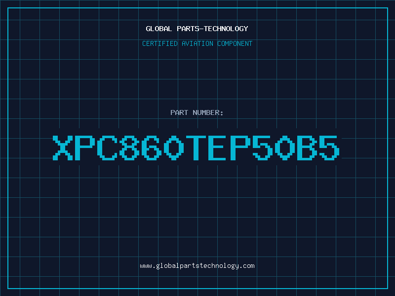 Aviation Part XPC860TEP50B5