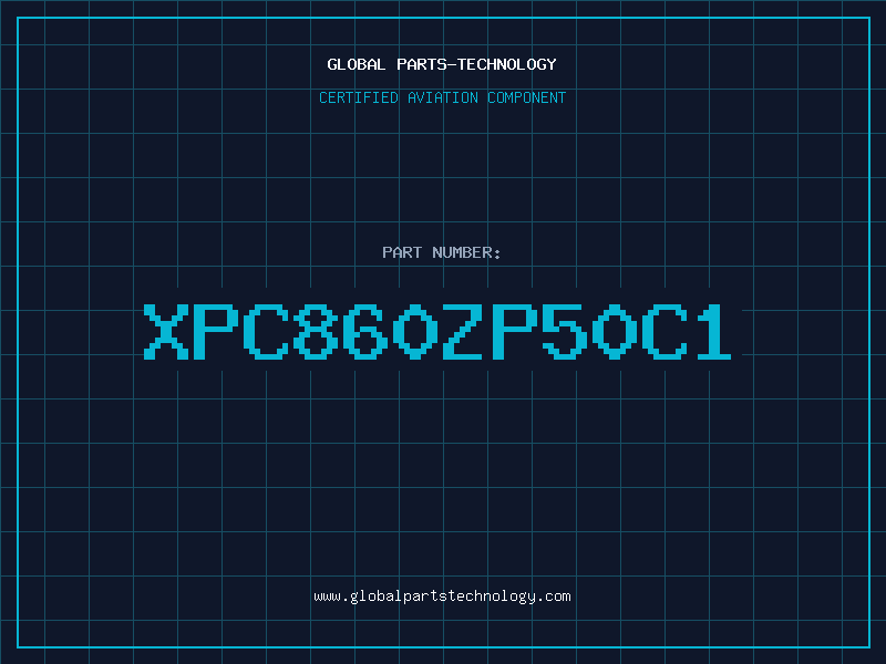 Aviation Part XPC860ZP50C1