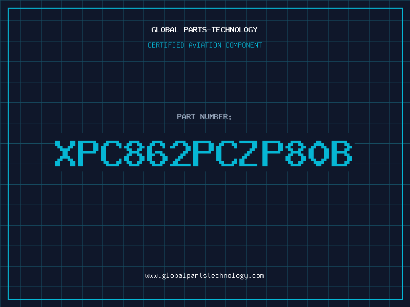 Aviation Part XPC862PCZP80B