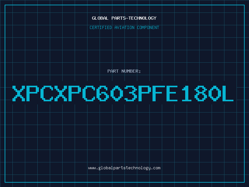 Aviation Part XPCXPC603PFE180L