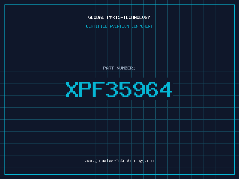 Aviation Part XPF35964