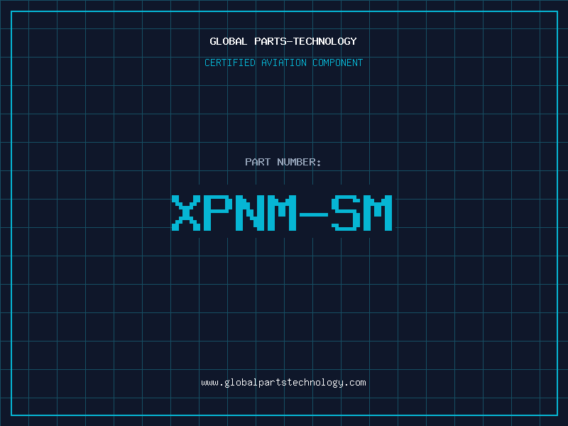 Aviation Part XPNM-SM