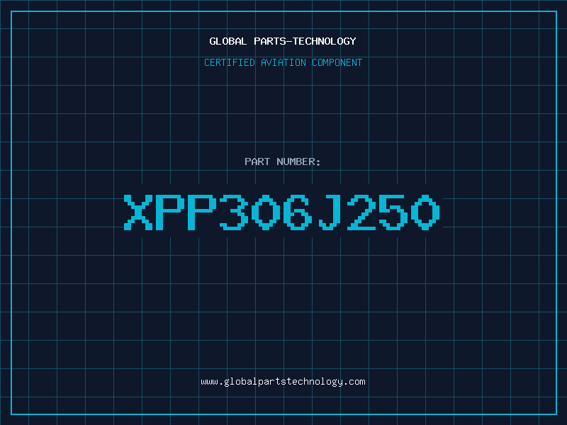 Aviation Part XPP306J250