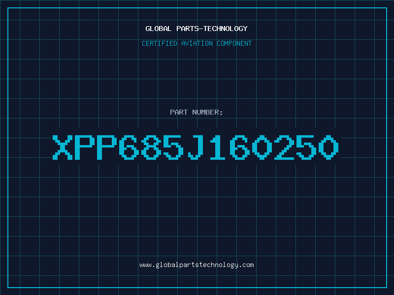 Aviation Part XPP685J160250