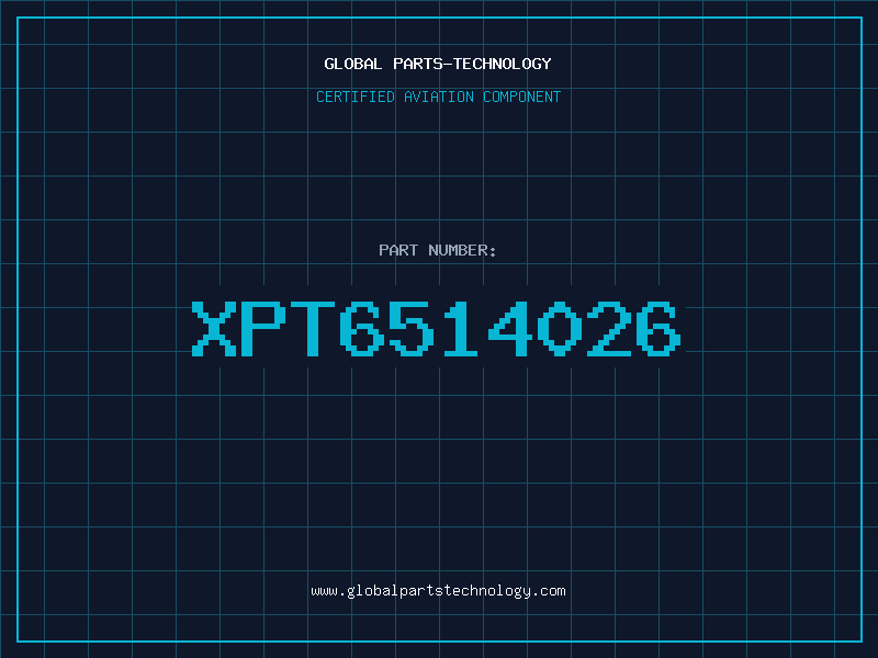 Aviation Part XPT6514026