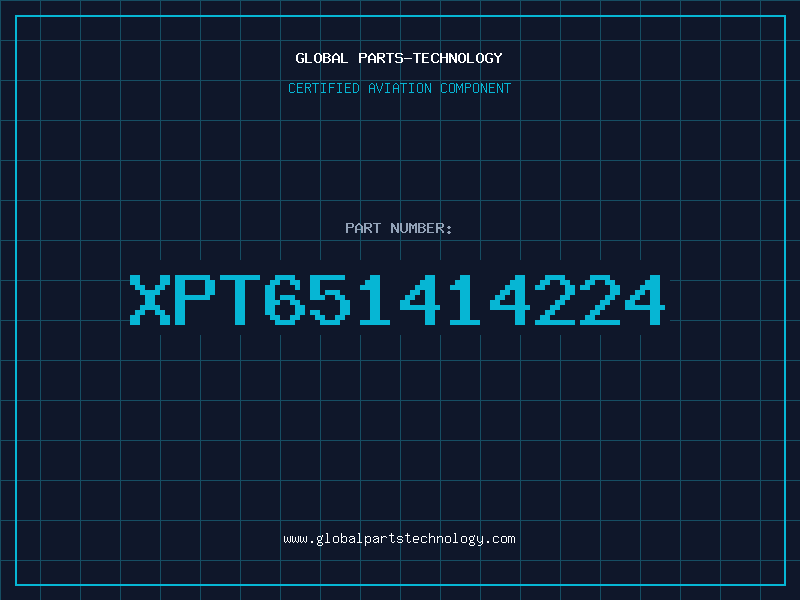 Aviation Part XPT651414224