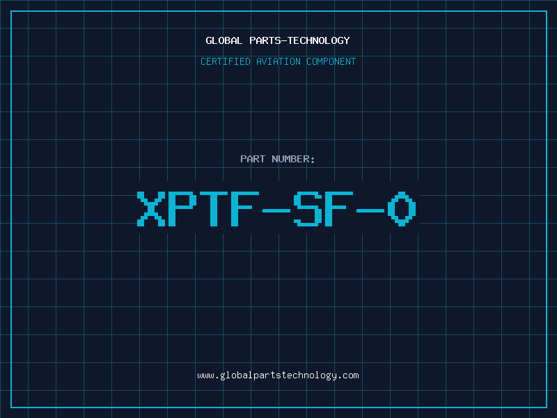 Aviation Part XPTF-SF-0