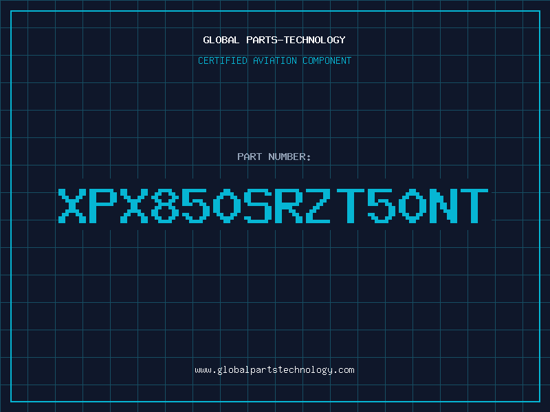 Aviation Part XPX850SRZT50NT