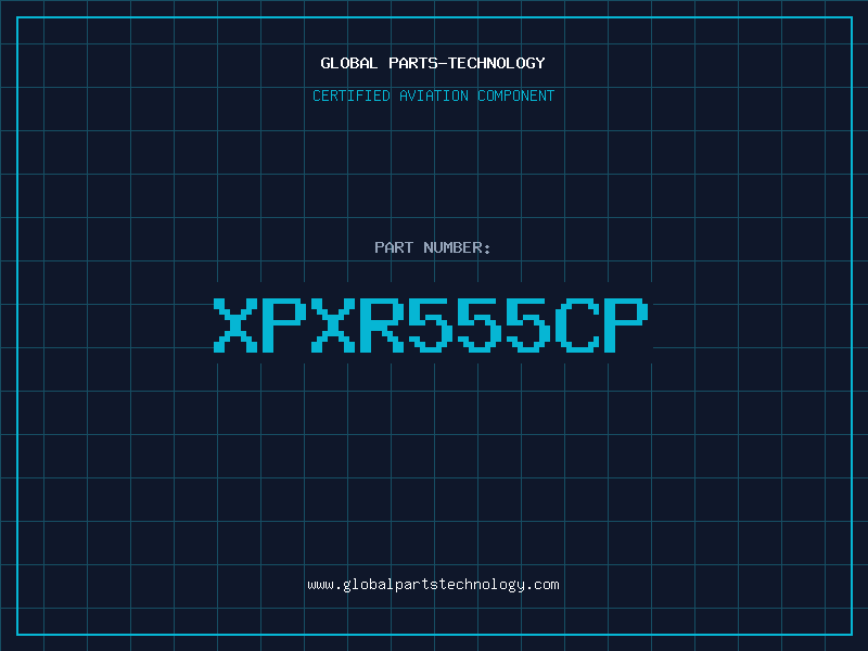 Aviation Part XPXR555CP