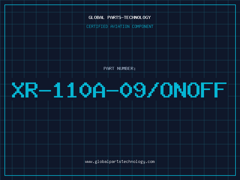 Aviation Part XR-110A-09/ONOFF