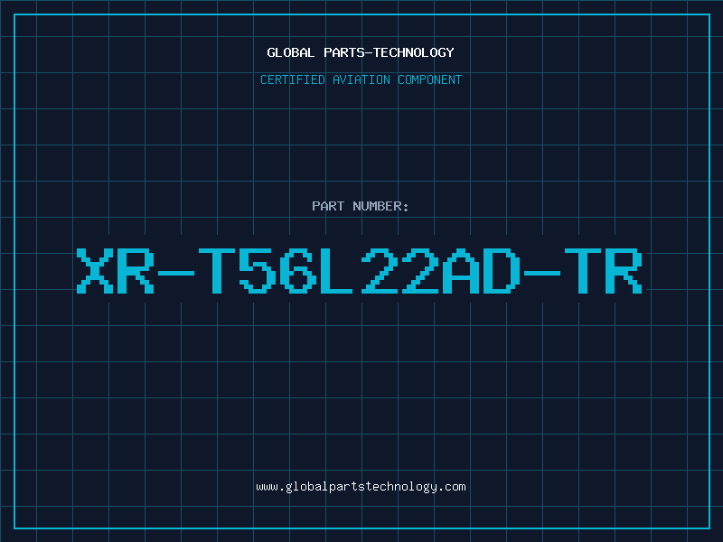 Aviation Part XR-T56L22AD-TR
