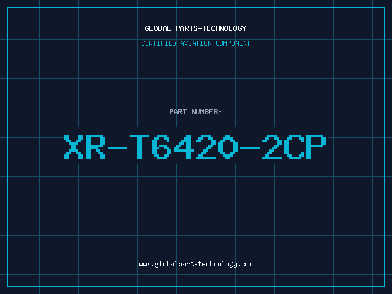Aviation Part XR-T6420-2CP